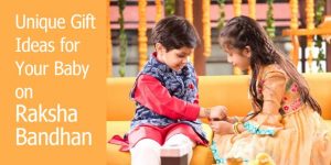 Baby Kids Rakhi Gift Ideas on Raksha Bandhan