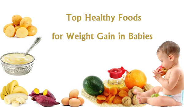Best Healthy Foods for Weight Gain in Babies & Children